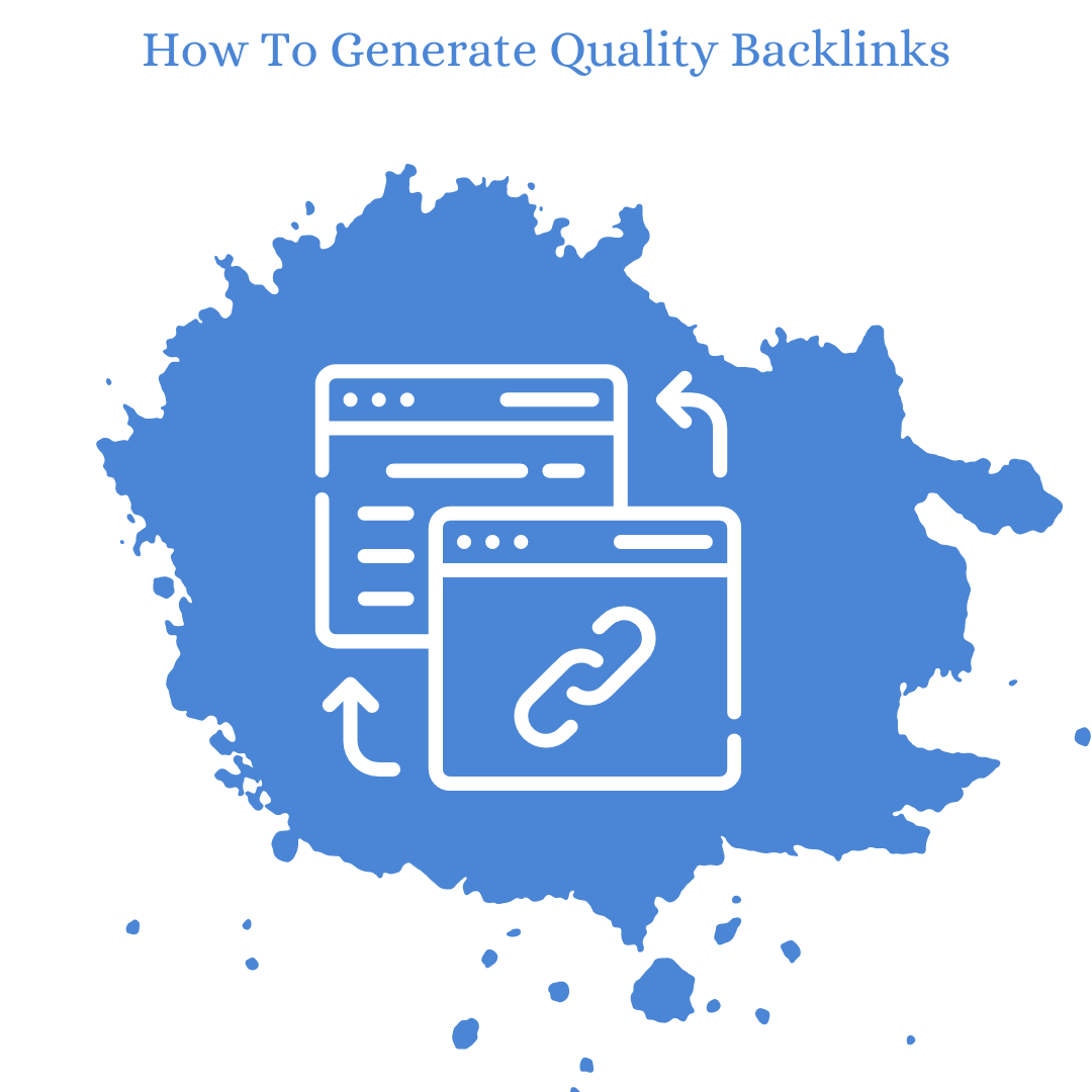 How To Generate Quality Backlinks